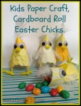 Cardboard Roll Easter Chicks – Kids Easter&nbsp;Craft.